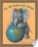 El Mundo De Eshe