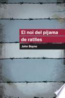 El Noi Del Pijama De Ratlles