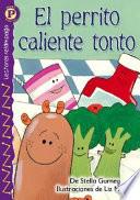 El Perrito Caliente Tonto