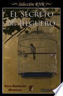 El Secreto Del Jilguero