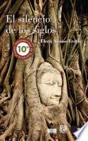 El Silencio De Los Siglos