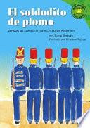 El Soldadito De Plomo/the Steadfast Tin Soldier