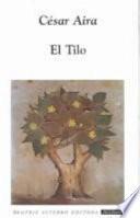 El Tilo/the Lime Tree
