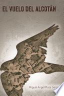 El Vuelo Del Alcotán