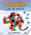 libro Elmer En La Nieve (elmer. Primeras Lecturas 4)