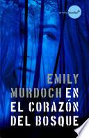 En El Corazón Del Bosque