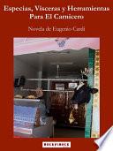 Especias, Vísceras Y Herramientas Para El Carnicero