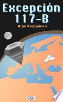 Excepción 117 B