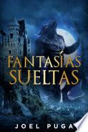 Fantasías Sueltas
