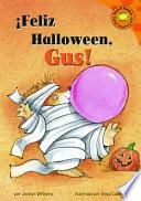 Feliz Halloween, Gus!