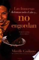 Francesas Disfrutan Todo El Ano Las Y No Engordan / French Women For All Seasons