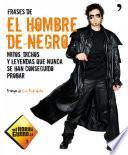 Frases De El Hombre De Negro