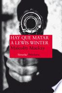 Hay Que Matar A Lewis Winter