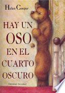 Hay Un Oso En El Cuarto Oscuro