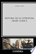 Historia De La Literatura árabe Clásica
