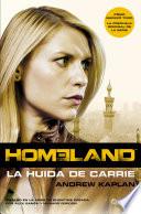 Homeland. La Huida De Carrie
