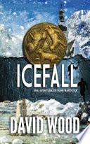 Icefall  Una Aventura De Dane Maddock