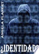 ¿identidad? Edición Completa