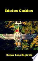 Ídolos Caídos