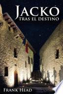 Jacko, Tras El Destino.