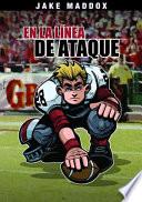 Jake Maddox: En La Linea De Ataque