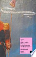 Juan De La Rosa. Memorias Del Último Soldado De La Independencia