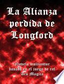 La Alianza Perdida De Longford