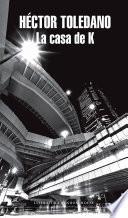 La Casa De K