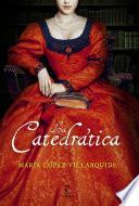 La Catedrática