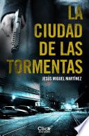 La Ciudad De Las Tormentas