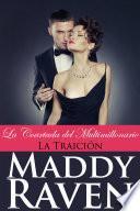 La Coartada Del Multimillonario #5: La Traición