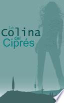 La Colina Del Ciprés