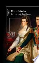 La Corte De Los Ilusos