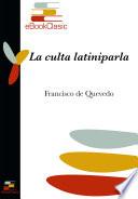 libro La Culta Latiniparla (anotado)