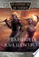 La Estirpe De Rahl El Oscuro