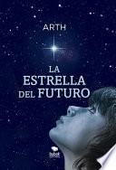 La Estrella Del Futuro