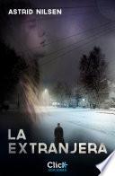 La Extranjera