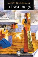 La Frase Negra