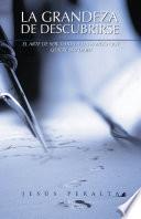 La Grandeza De Descubrirse