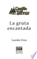 La Gruta Encantada