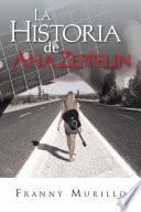 La Historia De Ana Zeppelin