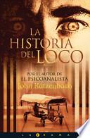 La Historia Del Loco