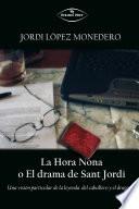La Hora Nona O El Drama De Sant Jordi
