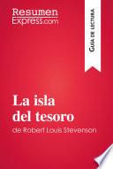 libro La Isla Del Tesoro De Robert Louis Stevenson (guía De Lectura)
