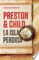 libro La Isla Perdida (gideon Crew 3)