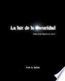 La Luz De La Oscuridad