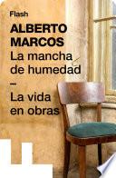 La Mancha De Humedad | La Vida En Obras (flash)