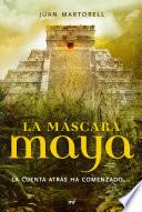 La Máscara Maya