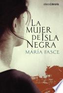La Mujer De Isla Negra