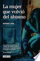 La Mujer Que Volvió Del Abismo
